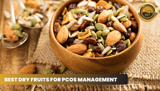 Best Dry Fruits for PCOS: Manage Hormones Naturally with Nutrition