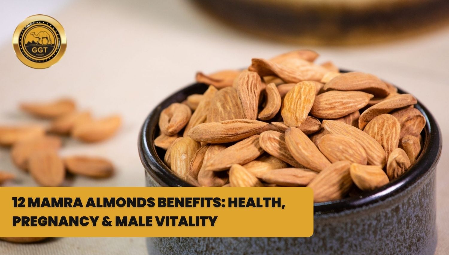 12 Mamra Almonds Benefits: Health, Pregnancy & Male Vitality